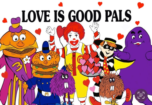 Love Is Good Pals, McDonalds Card