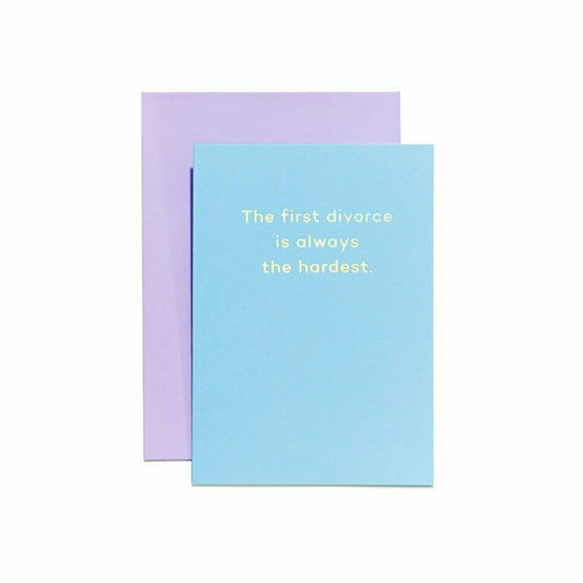The First Divorce Is Always The Hardest, Card