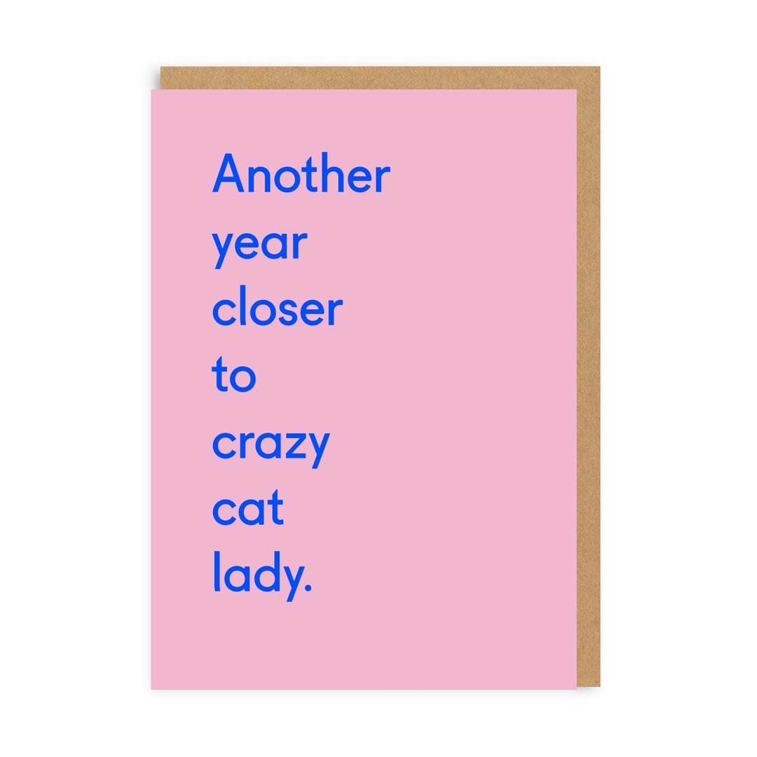 Another Year Closer To Crazy Cat Lady, Card